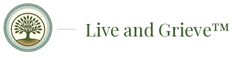 Live and Grieve™ — Tri-Pillars LLC